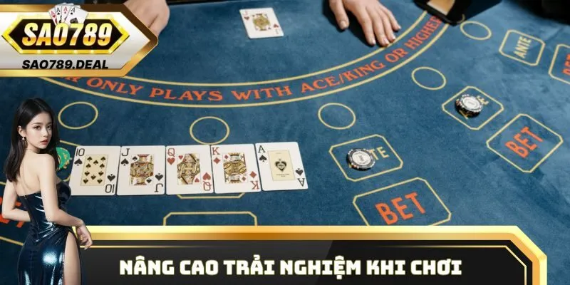 Thông tin về thuật ngữ trong Baccarat chi tiết tại Sao789 3 Nâng cao trải nghiệm khi chơi